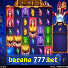 bacana 777.bet